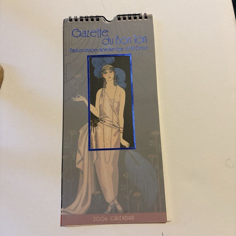 Gazette du Bon Ton Fashion Images from the Age of Art Deco 2006 Calendar 12 x 6
